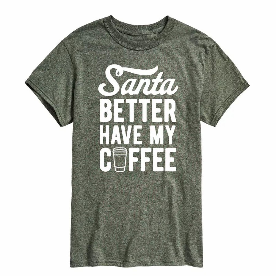 Tops * | Men'S Santa Better Have My Coffee Tee