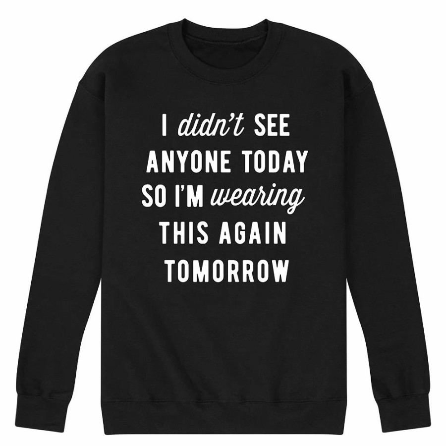 Tops * | Men'S Didn'T See Anyone Sweatshirt